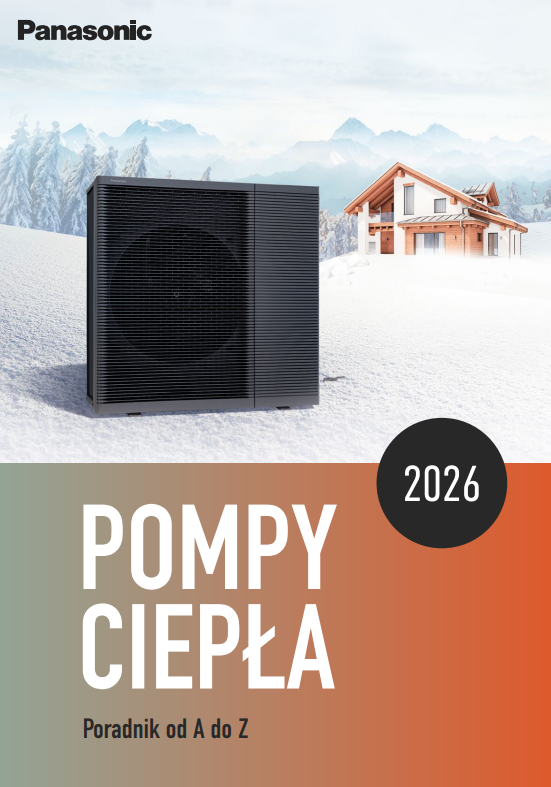 Pompy ciepła - poradnik od A do Z od Panasonic 2026